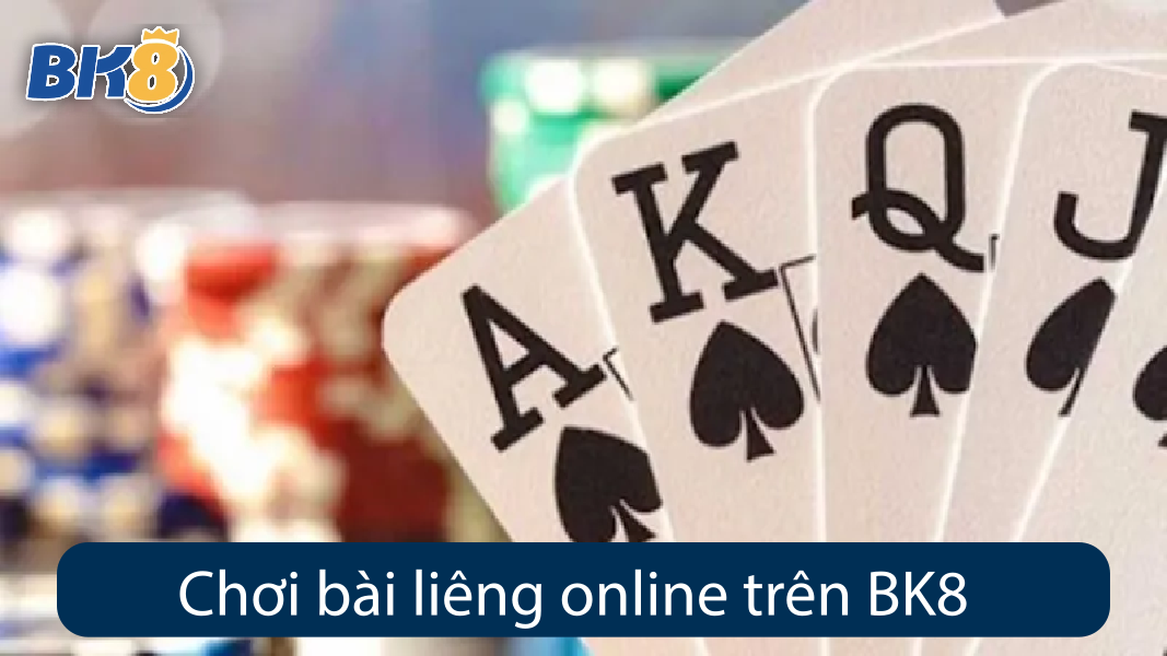 Chơi bài liêng online trên BK8