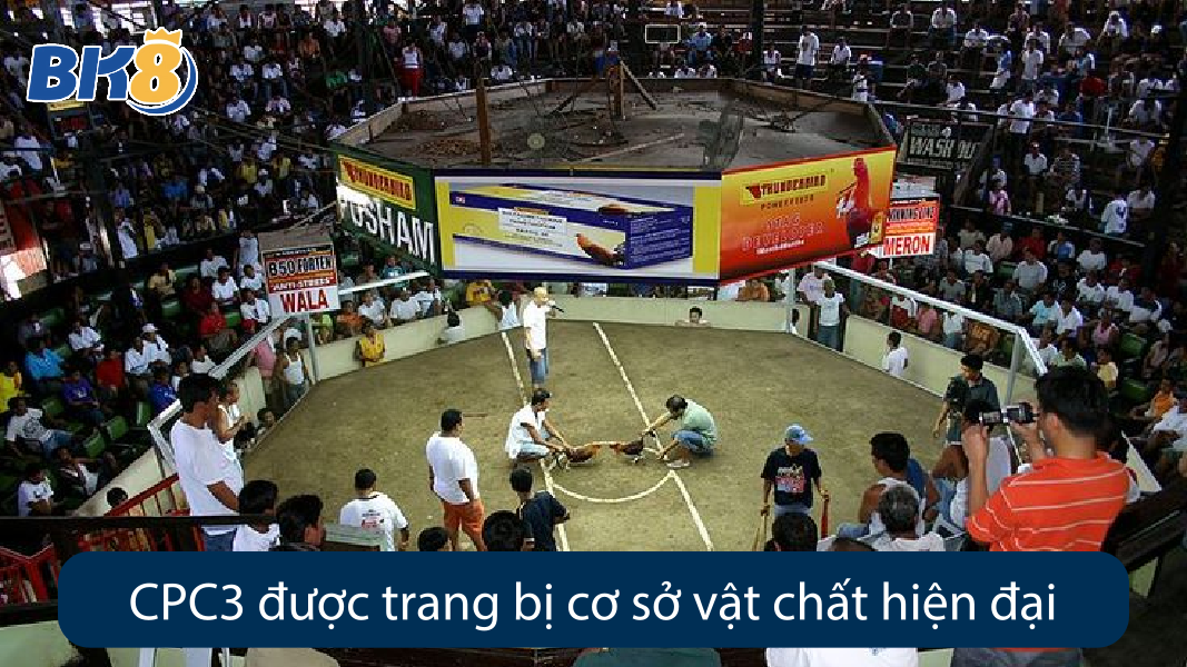 CPC3 được trang bị cơ sở vật chất hiện đại