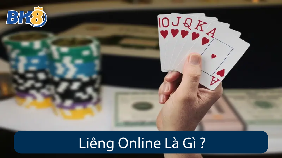 Liêng Online Là Gì