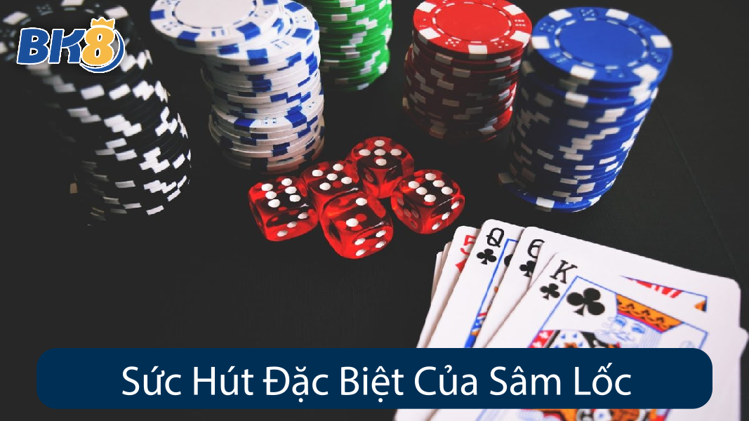 Sức Hút Đặc Biệt Của Sâm Lốc